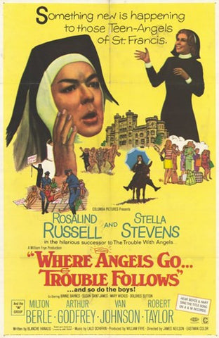 Where Angels Go Trouble Follows Movie Poster Print