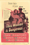 This Woman is Dangerous Movie Poster Print