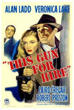 This Gun For Hire Movie Poster Print