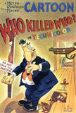 Who Killed Who Movie Poster Print