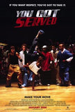 You Got Served Movie Poster Print