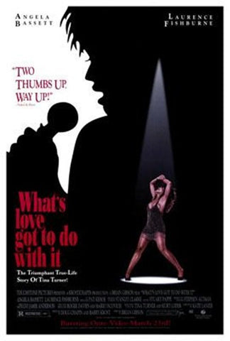 What's Love Got To Do With It Movie Poster Print