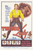 Two-Gun Lady Movie Poster Print