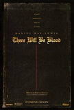 There Will Be Blood Movie Poster Print