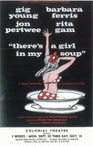 There's a Girl In My Soup (Broadway) Movie Poster Print