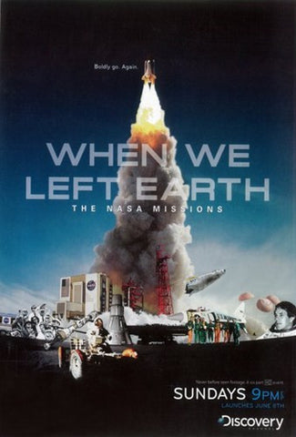 When We Left The Earth: The NASA Missions (TV) Movie Poster Print