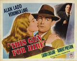 This Gun For Hire Movie Poster Print