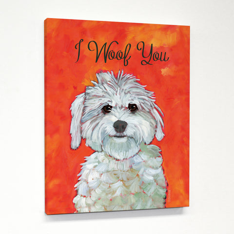 I Woof You Canvas by Ursula Dodge 11 X 14