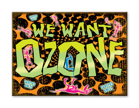 We Want Ozone Metal 17x23