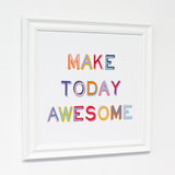 Make Today Awesome - Multi 12x12 White Traditional Framed Canvas by OBC 12 X 12