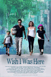 Wish I Was Here 27 x 40 Movie Poster - Style A