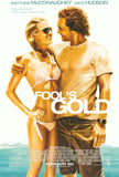 Fool's Gold 11 x 17 Movie Poster - Style A
