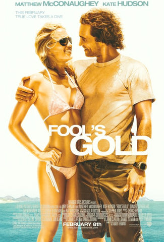Fool's Gold 11 x 17 Movie Poster - Style A