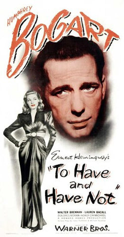 To Have & Have Not Movie Poster Print