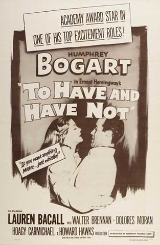 To Have & Have Not Movie Poster Print