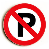 No Parking Wood Sign 12x12 (31cm x31cm) Round