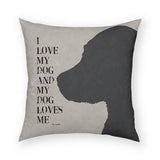 I Love My Dog Pillow 18x18