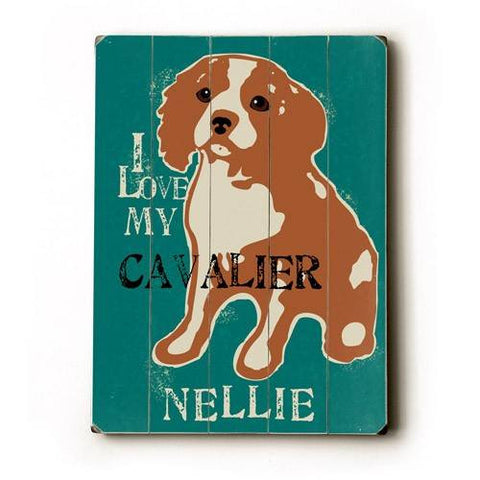 Personalized I love my cavalier Wood Sign 9x12 (23cm x 31cm) Solid