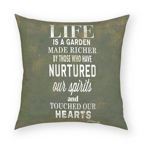 Life is a Garden Pillow 18x18