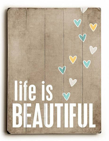 Life is Beautiful Wood Sign 9x12 (23cm x 31cm) Solid