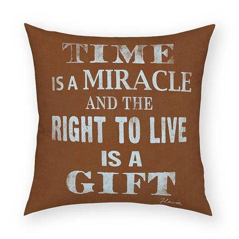 Time is a Miracle Pillow 18x18