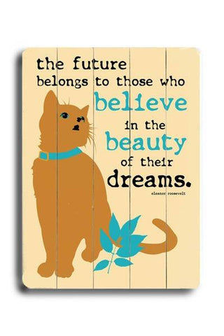 the beauty of their dreams Wood Sign 9x12 (23cm x 31cm) Solid