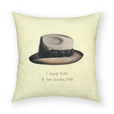 I Love Him Pillow 18x18