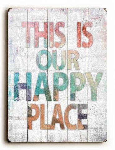 This is Our Happy Place Wood Sign 9x12 (23cm x 31cm) Solid