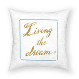 Living the Dream Pillow 18x18