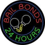 24 Hours Bail Bonds Animated LED Sign 26" Tall x 26" Wide x 1" Deep