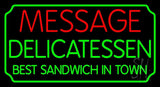 Custom Delicatessen Neon Sign 20" Tall x 37" Wide x 3" Deep